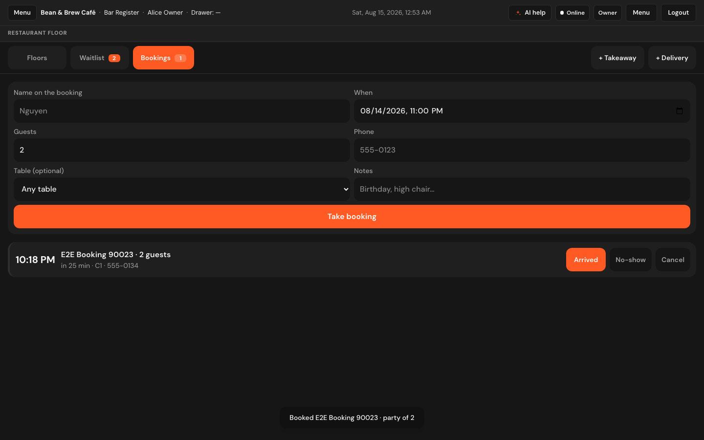 The Bookings tab with the booking form at the top and one booking listed below at 10:18 PM, in 25 min, on table C1, with Arrived, No-show and Cancel buttons.